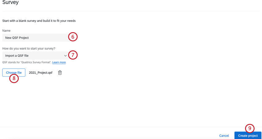giving the project a name and selecting a QSF to import