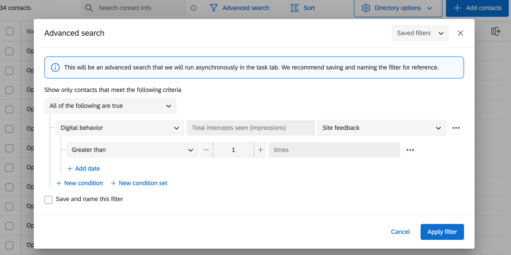 Filters that are configured based on digital intercept activity
