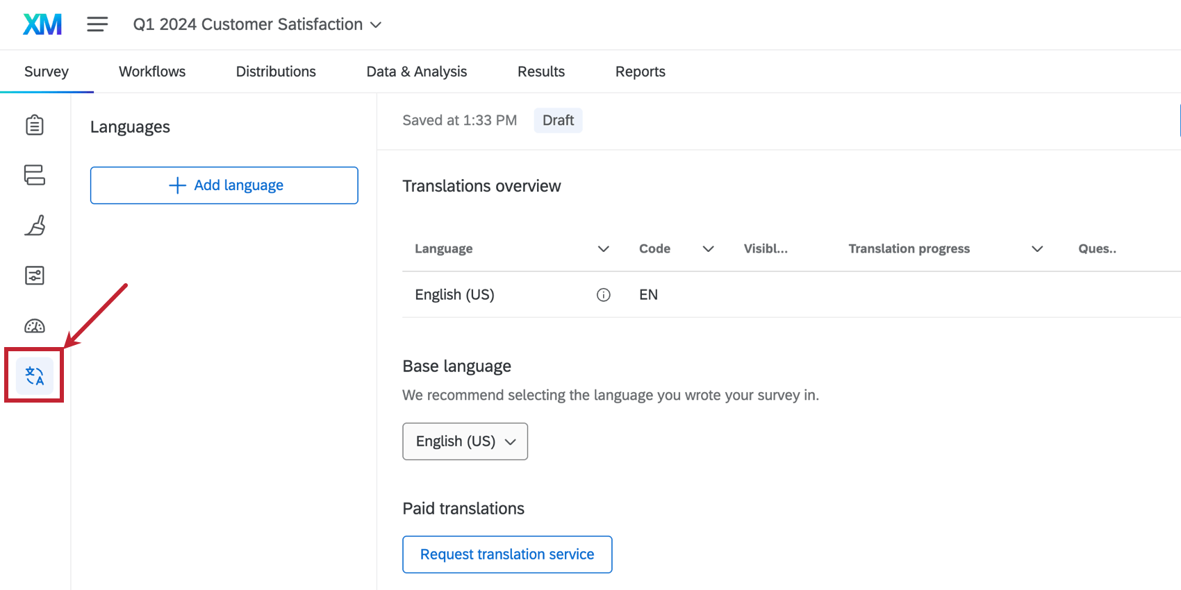 In the survey options, lower-left, "Translations" is the last thing listed