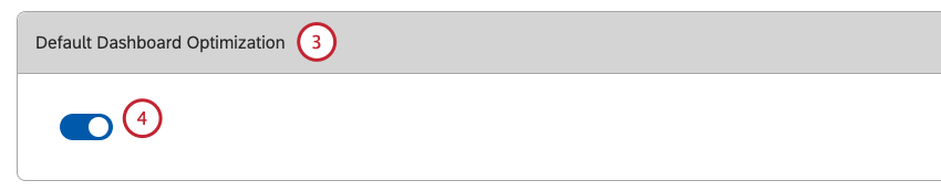 Default Dashboard Optimization setting