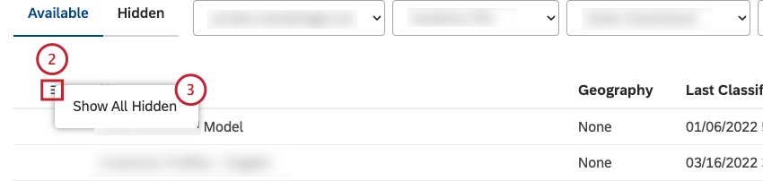 Espandere il menu delle azioni avanti alla colonna Nome nella tabella Attributi per gli attributi o nella tabella Modelli per i modelli di categoria. Fare clic su Mostra tutto nascosto per mostrare gli attributi nascosti o i modelli di categoria che non sono attualmente visibili.