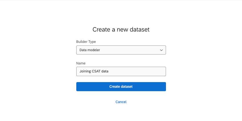 create a new dataset page where you choose a builder type and name it