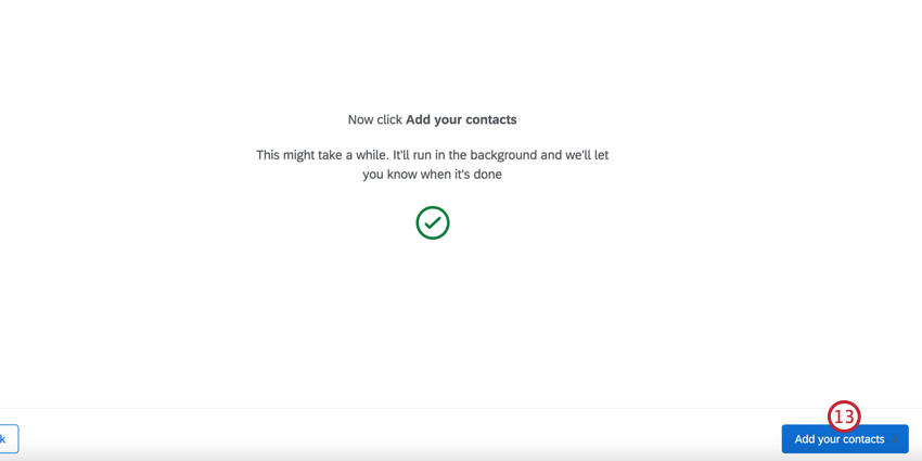 Clicking Add your contacts when finished adding transaction groups