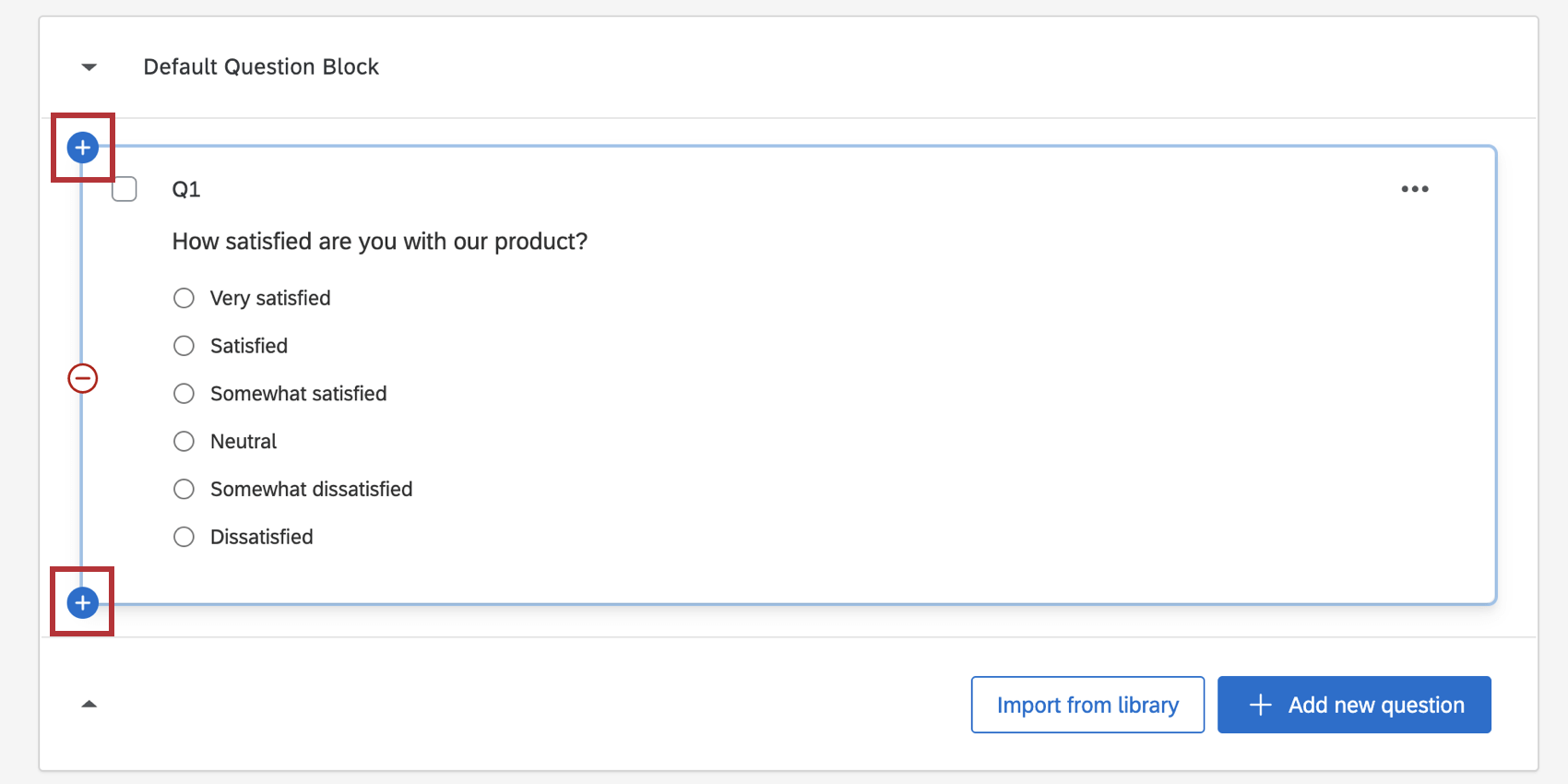 Blue plus signs to left of a question, above and below, based on wehre you want to add the new question