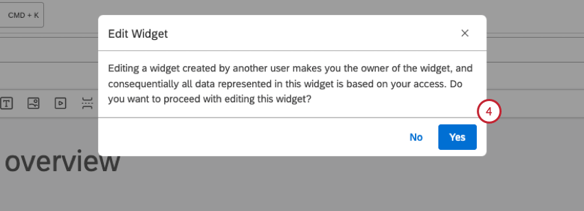 Click Yes in the Edit Widget window to indicate that you want to proceed with editing the widget.