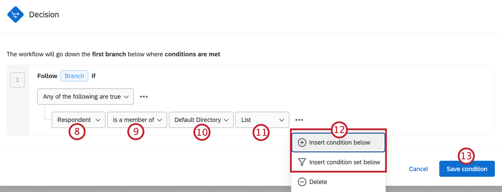 Imagem das condições no modo de edição; elas aparecem abaixo do evento resposta pesquisa e começam com qualquer uma das seguintes opções é verdadeira antes de mostrar uma série de menus suspensos que permitem configurar a condição