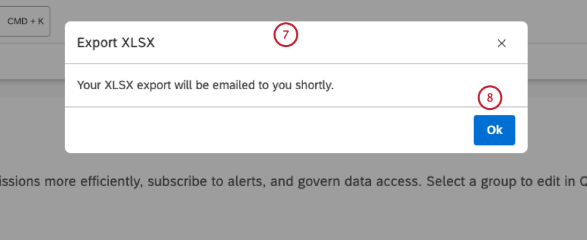 A message will display to confirm that the XLSX report will be emailed to you. Click Ok.