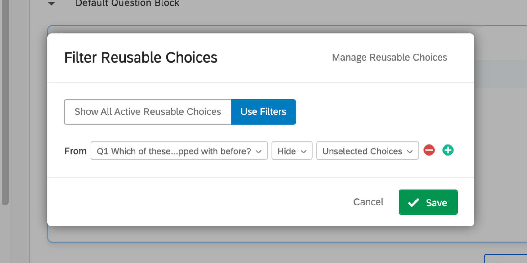 filtro Reusable Choices diz para ocultar as opções não selecionadas do Q1