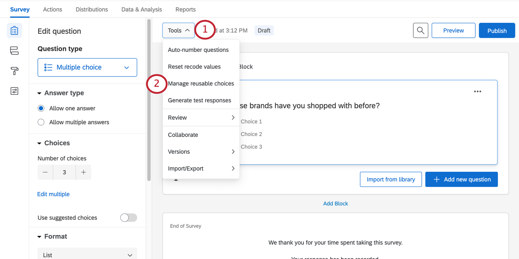 En sélectionnant Gérer les choix réutilisables dans le menu Outils