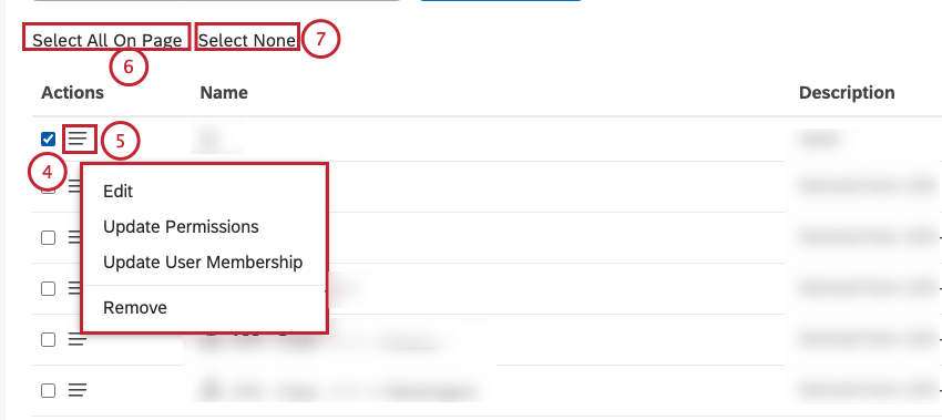 Select 1 or more groups to perform bulk actions. Click the actions menu to view a menu that shows the options for managing 1 or more groups. Click Select All on Page to select all the groups on the page. Click Select None to deselect all selected groups on the page.