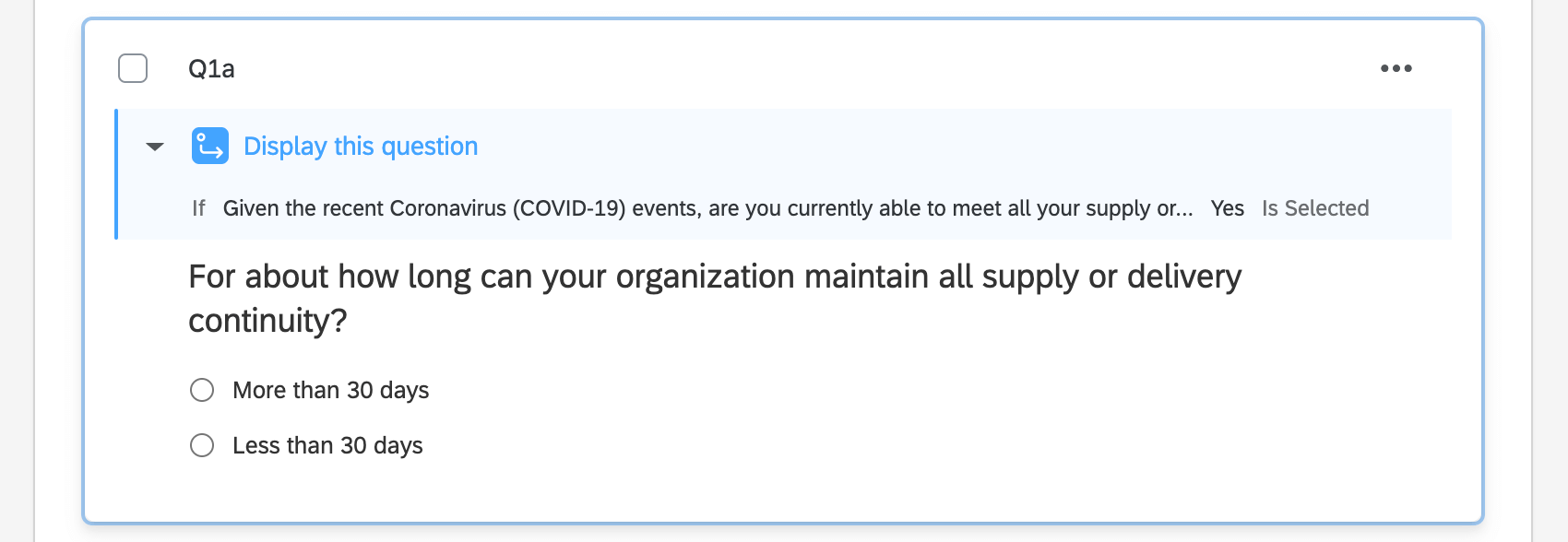Question with blue widget on top that says the conditions under which the question will appear