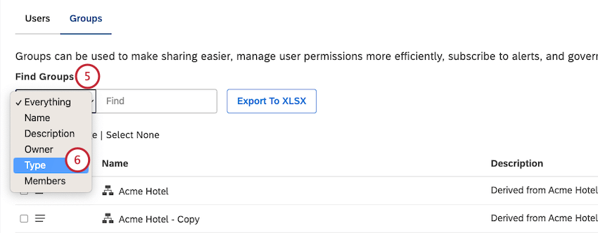 Select the Groups tab. Locate the group you wish to edit using the Find Groups filters. To filter out hierarchy-derived groups and focus on groups you have full control over, select the Type filter.