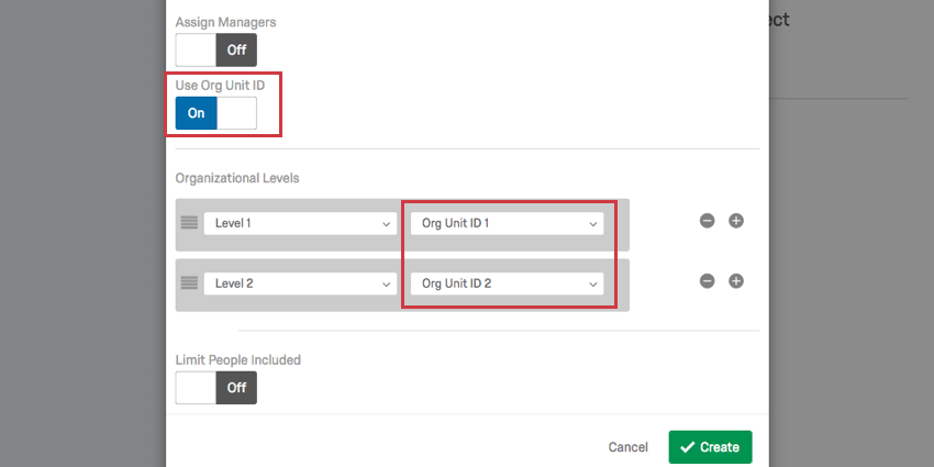 Use Org Unit IDを有効にし、Organizational Levelsセクションの各行にOrg Unit IDというフィールド名を追加する。