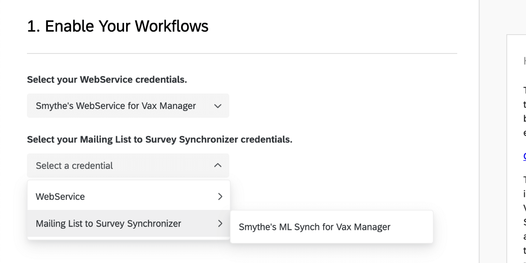 Image of setup assistant - header says "Enable your workflows" and there are two dropdown fields, where you first highlight the type of credential (e.g., web service or mailing list to survey synchronizer), then you select the name of the credential.